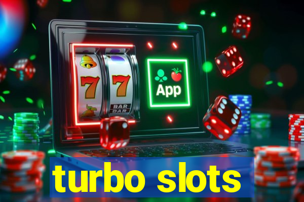 turbo slots